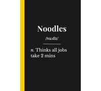Noodles: British Sarcasm Workplace Nickname Notebook: A hilarious lined journal for the colleague who thinks everything is bish bosh bash