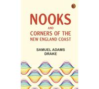 Nooks and Corners of the New England Coast