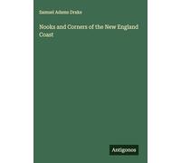 Nooks and Corners of the New England Coast