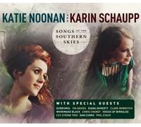 NOONAN, KATIE & KARIN SCHAUPP - Songs of the Southern Skies