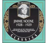 Noone, Jimmie - 1928-1929 (Chronological Classics)