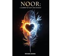 Noor: A Journey of Light and Shadow