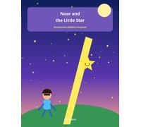 Noor and the Little Star: An Interactive Children’s Storybook