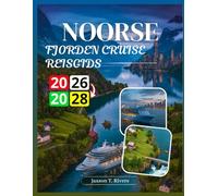 NOORSE FJORDEN CRUISE REISGIDS 2026-2028