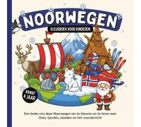 Noorwegen Kleurboek voor kinderen vanaf 4 jaar: Een leuke reis door Noorwegen om te kleuren en te leren over Oslo, fjorden, elanden en het noorderlicht (Landen van de Wereld om te Kleuren)