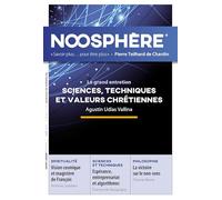 Noosphère N°30 - Sciences, techniques et valeurs chrétiennes