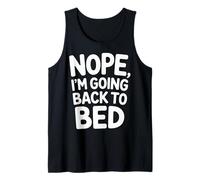 Nope I'm Going Back To Bed Sleep Mood Low Energy |- Camiseta sin Mangas