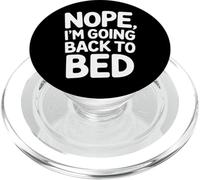 Nope I'm Going Back To Bed Sleep Mood Low Energy |- PopSockets PopGrip para MagSafe