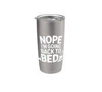 Nope I'm Going Back To Bed Sleep Mood Low Energy - Vaso térmico de acero inoxidable de doble pared