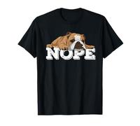 Nope Lazy English Bulldog Dog Lover Camiseta