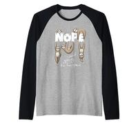Nope Not Going To Happen | Chill out Perezosos Camiseta Manga Raglan