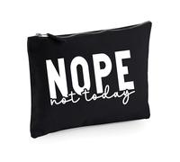 Nope Not Today - Bolsa de maquillaje divertida, Black