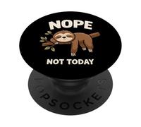 Nope Not Today Funny Perezoso Perezoso Meme PopSockets PopGrip Adhesivo