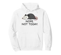 Nope Not Today Opossum Lindo Sudadera con Capucha