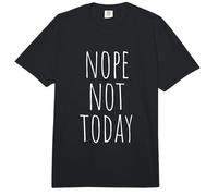 Nope Not Today Qué Tal si No Pereza Memes Sin Pereza Comfort Colors Adult Heavyweight T-Shirt