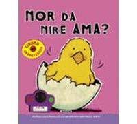 Nor da nire ama?