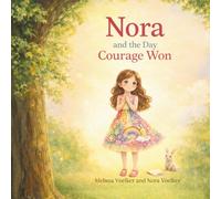 Nora and the Day Courage Won