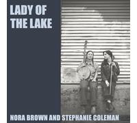 Nora Brown and Stephanie Coleman Lady of the Lake (Vinyl) (Importación USA)
