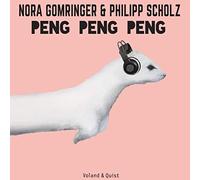 Nora Gomringer - Peng Peng Peng