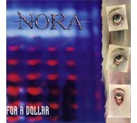 Nora - Kill You for a Dollar