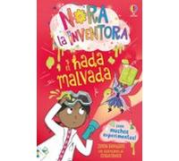 Nora La Inventora 6 ... Y El Hada Malvada