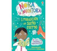 Nora la inventora y la maldición del sueño eterno - LIBRO 2