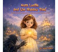 Nora Lucille and the Shadow Thief
