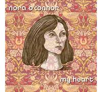 NORA O'CONNOR - MY HEART [Vinilo]