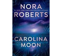 Nora Roberts Carolina Moon (Tapa blanda) (Importación USA)