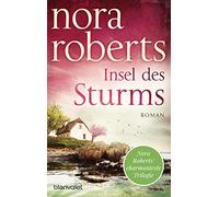 Nora Roberts Uta Insel des Sturms: Roman (Die Sturm-Trilogie, Ban (Tapa blanda)