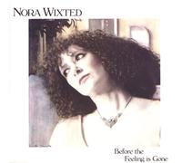 Nora Wixted - Before the Feeling is Gone [VINYL] [Vinilo]