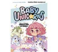 nora y chispa: unidas por la magia (baby unicorns 2)
