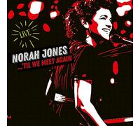 Norah Jones - `Til We Meet Again