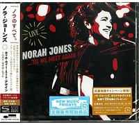 Norah Jones – Till We Meet Again – SHM-CD – Incluye bonus track
