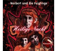 Norbert & die Feigli - Heilige Nacht [Import]