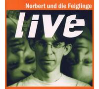 Norbert & Die Feiglinge - Live