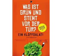 Norbert Golluch Was ist grün und steht vor der Tür? Ein Klopfsalat (Tapa blanda)
