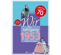 Norbert Schmidt Wir vom Jahrgang 1953 - Kindheit und Jugend (Jahrgan (Tapa dura)