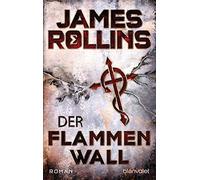 Norbert Stöbe James Rol Der Flammenwall: Roman (SIGMA Force, Band (Tapa blanda)