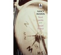 Nord perdu suivi de Douze France (Babel) | Nancy Huston