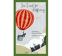 NordBuch e. V. Ins Land der Hoffnung: Fundstücke: Prosa und Poesie (Tapa blanda)