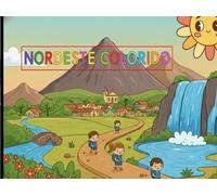NORDESTE COLORIDO: Versão Bahia