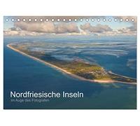 Nordfriesische Inseln im Auge des Fotografen (Tischkalender 2026 DIN A5 quer), CALVENDO Monatskalender: Inseln, Halligen, Sande und Sandbänke in Nordfriesland in Luftaufnahmen