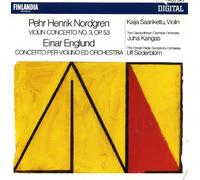 Nordgren: Violin Concerto No.3 / Englund: concerto per violino ed orchestra