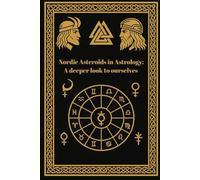 Nordic Asteroids in Astrology: A deeper look to ourselves