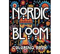 Nordic Bloom: Coloring Book con Motivi Scandinavi