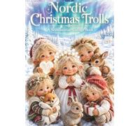 Nordic Christmas Trolls: A Scandinavian Collage Book