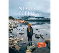 Nordic Feeling: Eine magische Foto-Reise durch Schweden
