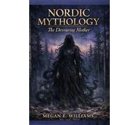 Nordic Mythology: The Devouring Mother: Syöjätär and the Lost Finnish Lore of Plague, Serpent Poison, and Ritual Healing