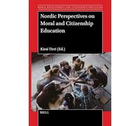 Nordic Perspectives on Moral and Citizenship Education: 26 (Moral Development and Citizenship Education, 26)